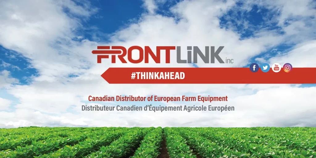 Frontlink #Thinkahead - Canadian Distributor of European Farm Equipment | Distributeur Canadien d’Équipement Agricole Européen